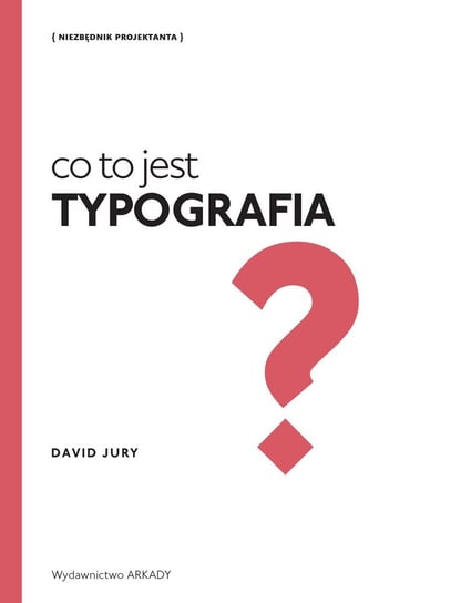 Co to jest typografia? Jury David