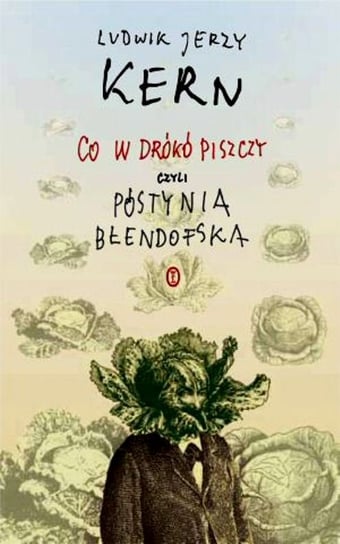 Co w drókó piszczy, czyli póstynia Błendofska Kern Ludwik Jerzy