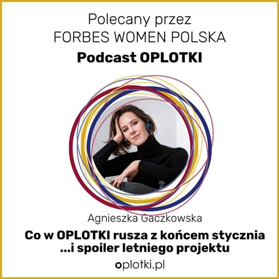 Co w Oplotki rusza z końcem stycznia ...i spoiler letniego projektu - Oplotki - biznes przy rękodziele - podcast Gaczkowska Agnieszka