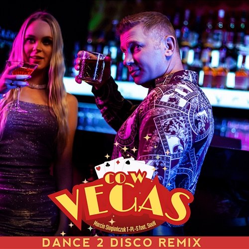 Co w Vegas (Dance 2 Disco Remix) Marcin Siegieńczuk