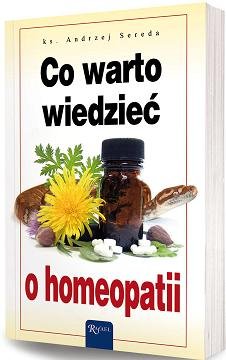 Co Warto Wiedzieć o Homeopatii Sereda Andrzej