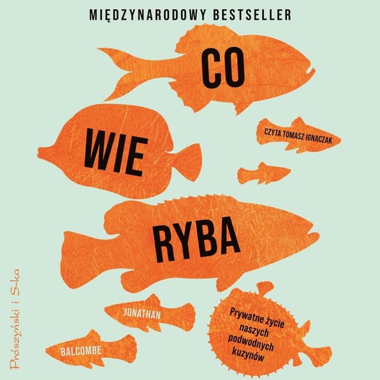 Co wie ryba - audiobook Jonathan Balcombe