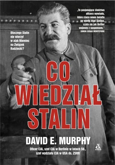 Co wiedział Stalin Murphy David E.