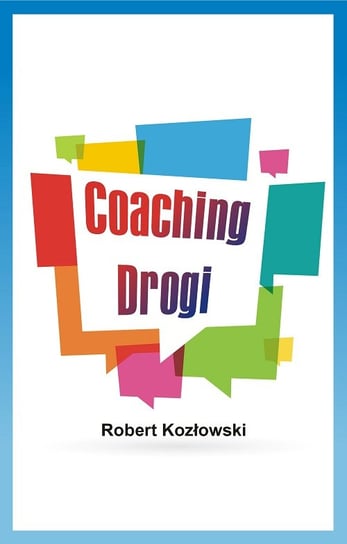 Coaching drogi Kozłowski Robert