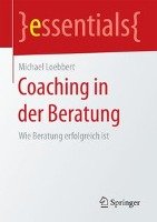 Coaching in der Beratung Loebbert Michael