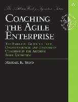 Coaching the Agile Enterprise Spayd Michael
