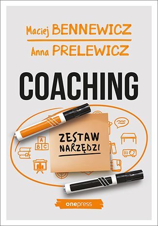 Coaching. Zestaw narzędzi Bennewicz Maciej, Prelewicz Anna
