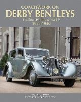 Coachwork on Derby Bentleys JAMES TAYLOR