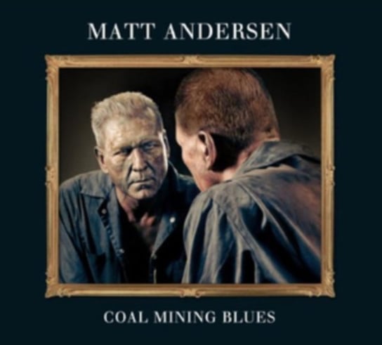 Coal Mining Blues Andersen Matt