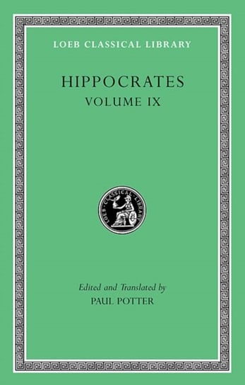 Coan Prenotions. Anatomical and Minor Clinical Writings Hipokrates