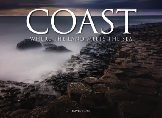 Coast. Where The Land Meets The Sea Ross David