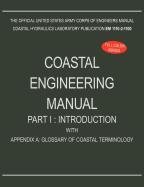Coastal Engineering Manual Part I Army Corps Of Engineers U. S.