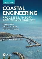 Coastal Engineering, Third Edition Reeve Dominic, Chadwick Andrew, Fleming Christopher