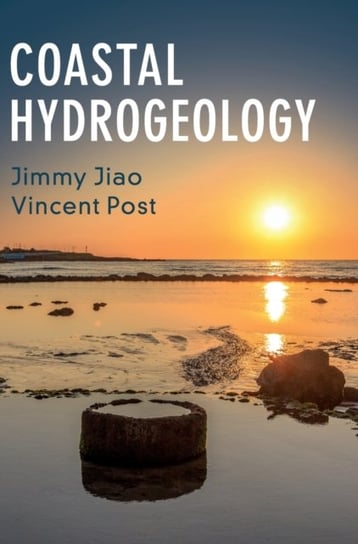 Coastal Hydrogeology Jimmy Jiao, Vincent Post