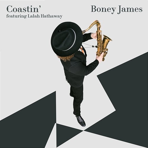 Coastin’ Boney James