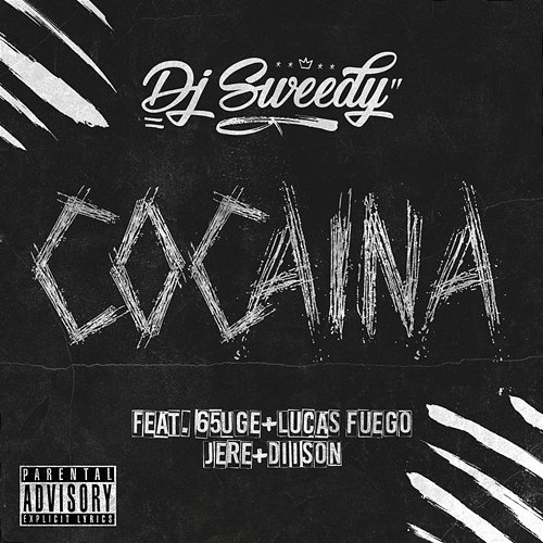 Cocaina DJ Sweedy feat. 65uge, Lucas Fuego, Jere, Diison