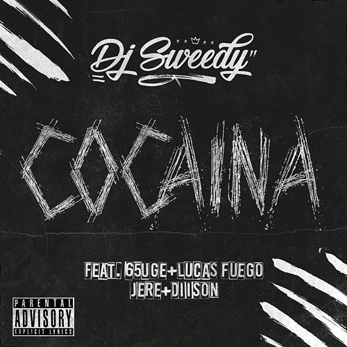 Cocaina DJ Sweedy feat. 65uge, Diison, Lucas Fuego, Jere