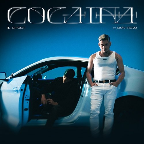 COCAINA Il Ghost feat. Don Pero