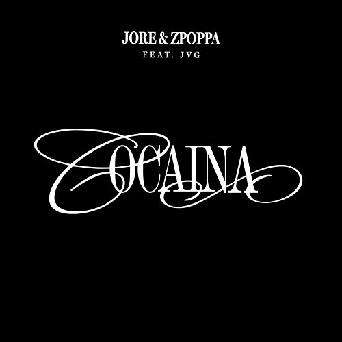 Cocaina JVG, Zpoppa, Jore