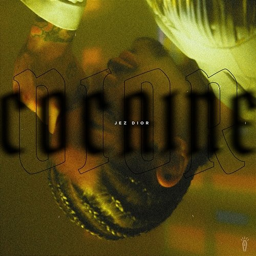 Cocaine Jez Dior