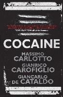 Cocaine Carlotto Massimo, Carofiglio Gianrico, Cataldo Giancarlo