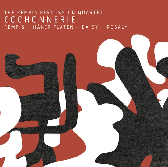 Cochonnerie Rempis Percussion Quartet