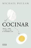 Cocinar / Cooked: A Natural History of Transformation Pollan Michael