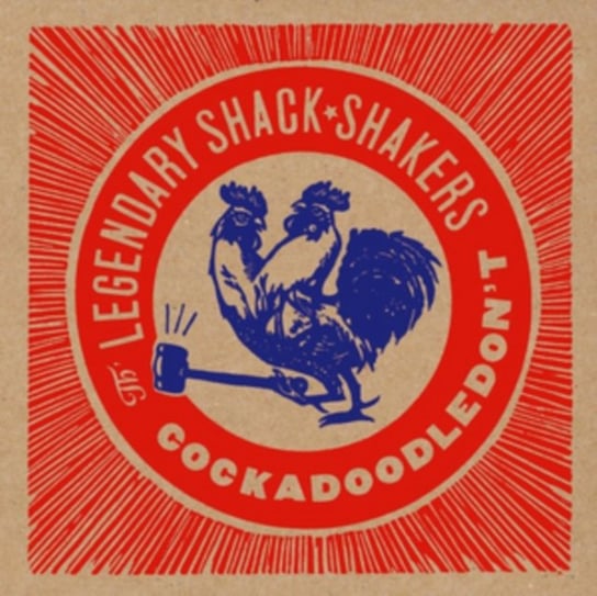 Cockadoodledon't Legendary Shack Shakers
