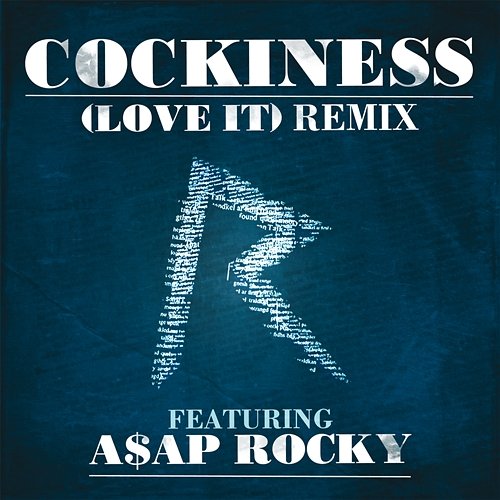 Cockiness (Love It) Remix Rihanna feat. A$AP Rocky