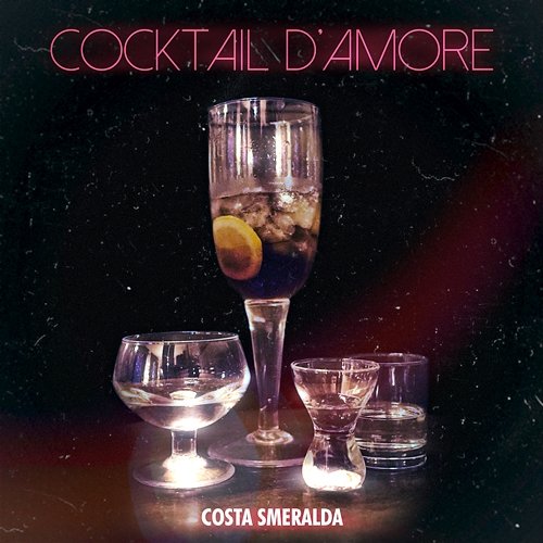 Cocktail D'Amore COSTA SMERALDA