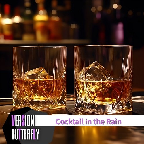 Cocktail in the Rain Version Butterfly