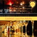 Cocktail Jazz for Adults JB Spirit