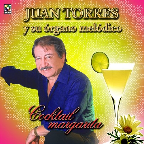 Cocktail Margarita Juan Torres