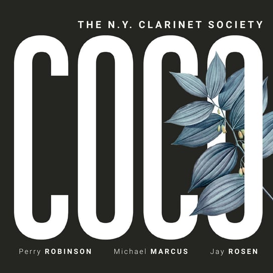 Coco The N.Y. Clarinet Society, Robinson Perry, Marcus Michael, Rosen Jay