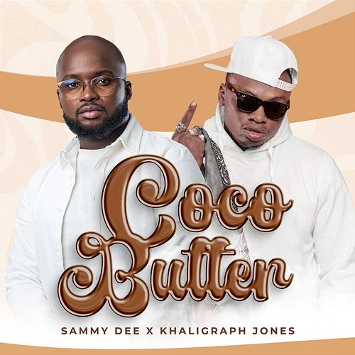 Coco Butter Sammy Dee & Khaligraph Jones