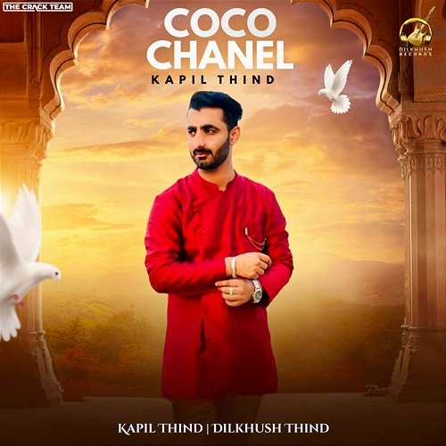 Coco Chanel Dilkhush Thind, Kapil Thind