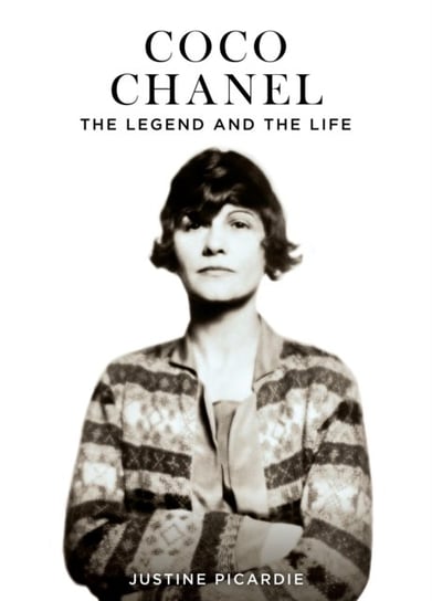 Coco Chanel: The Legend and the Life Picardie Justine