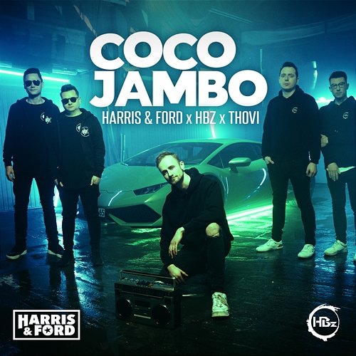 Coco Jambo Harris & Ford, HBz feat. THOVI