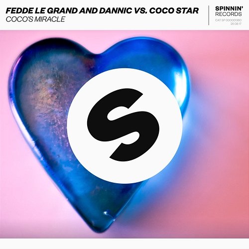 Coco's Miracle Fedde Le Grand and Dannic vs. Coco Star