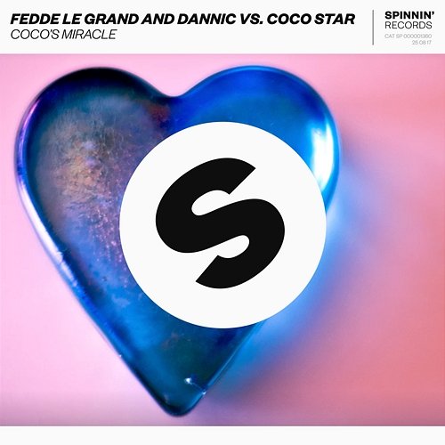 Coco's Miracle Fedde Le Grand and Dannic vs. Coco Star
