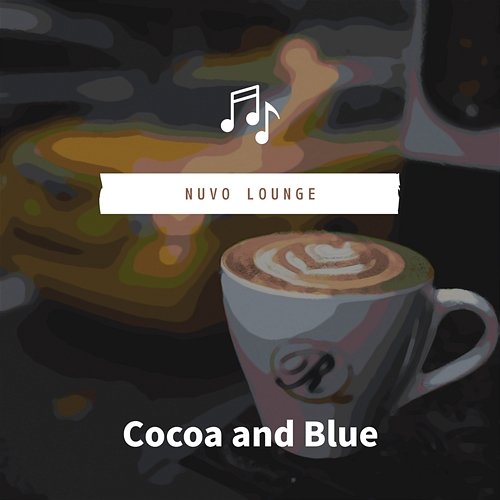 Cocoa and Blue Nuvo Lounge