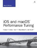 Cocoa and Objective-C Performance Tuning Weiher Marcel