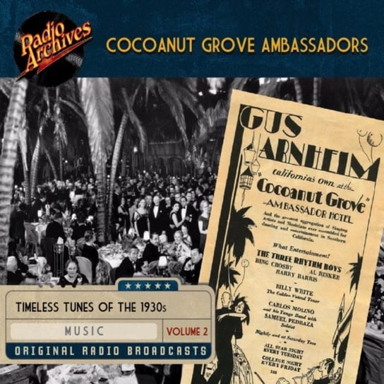 Cocoanut Grove Ambassadors. Volume 2 Jimmie Grier, Harris Phil
