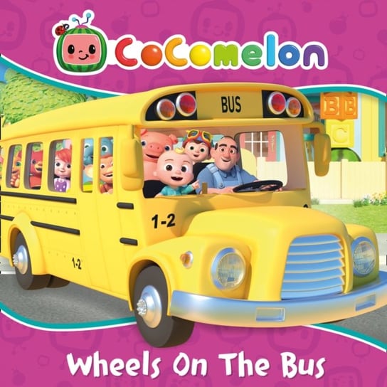 Cocomelon Sing and Dance: Wheels on the Bus Board Book Opracowanie zbiorowe