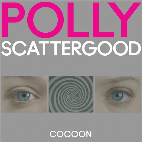 Cocoon Polly Scattergood