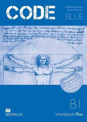 Code Blue Intermediate. Workbook plus MPO Aravanis Rosemary, Cochrane Stuart