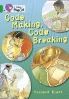 Code Making, Code Breaking Platt Richard