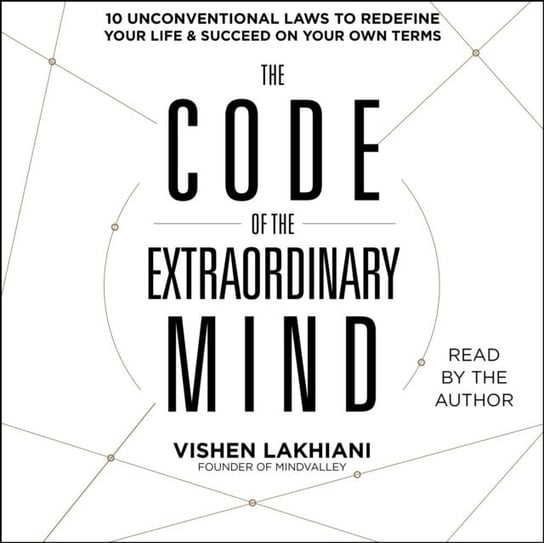 Code of the Extraordinary Mind Lakhiani Vishen