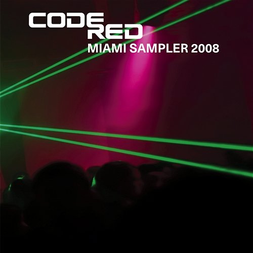Code Red Miami 2008 Sampler Various Artists