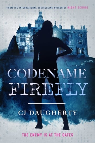 Codename Firefly Daugherty C.J.